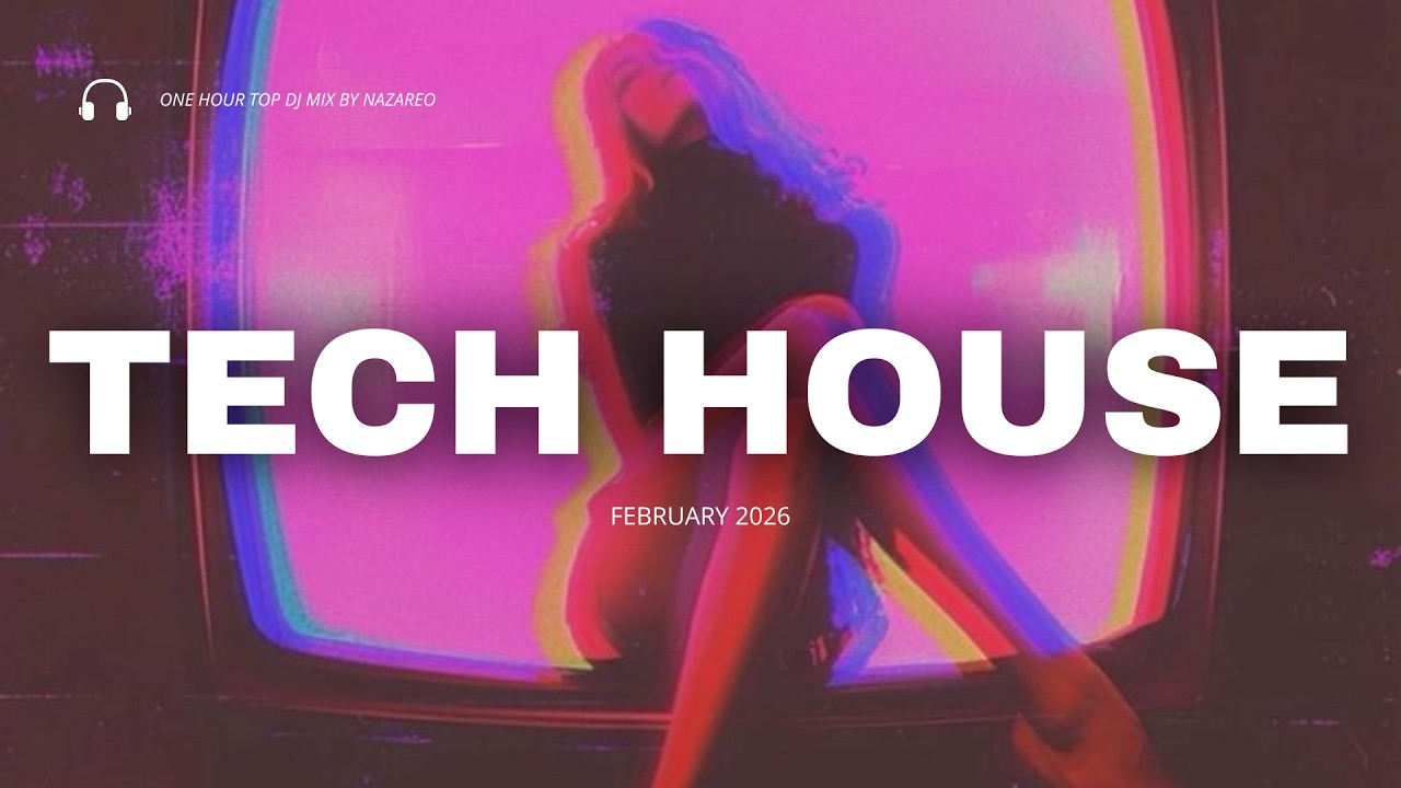 Late Night Tech House Energy | 1 Hour DJ Mix February 2026