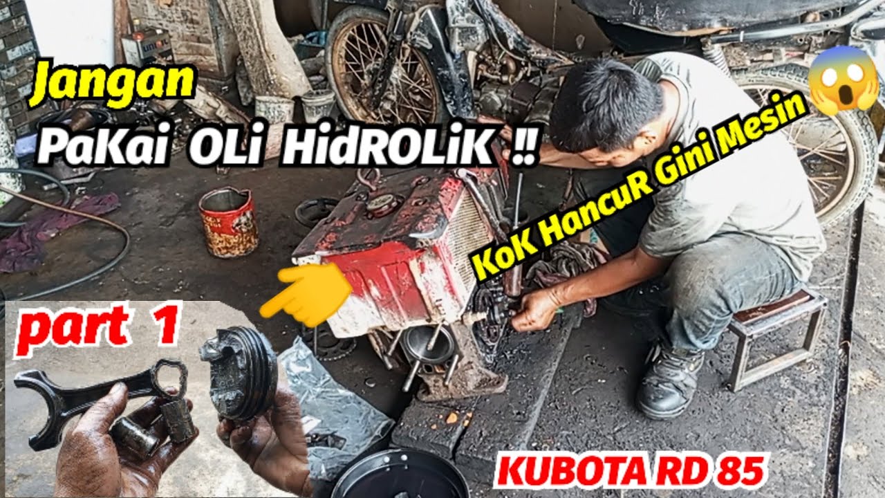 KENA OLI HIDROLIK !! KUBOTA RD-85 HANCUR 