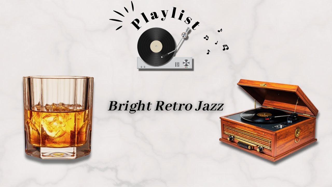 Playlist☕️  Bright Retro Jazz #09 | Calm & Classy 50s–60s Inspired Lounge Music