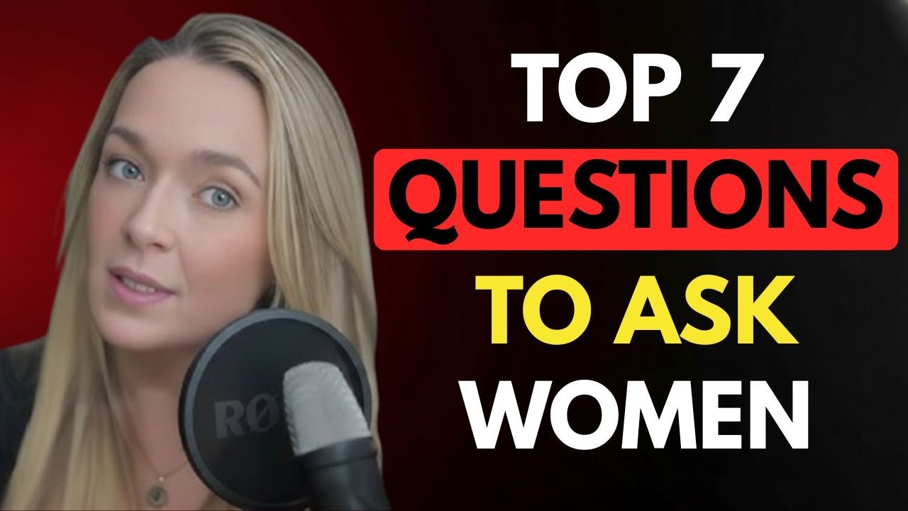 Ask Her These 7 Questions — She’ll Feel Instantly Connected