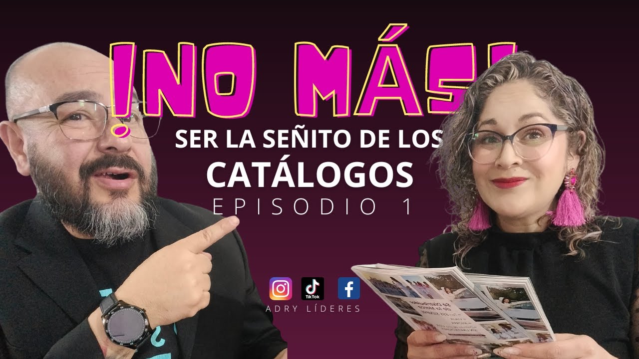 EPISODIO 1 El catálogo, la peor estrategia de venta