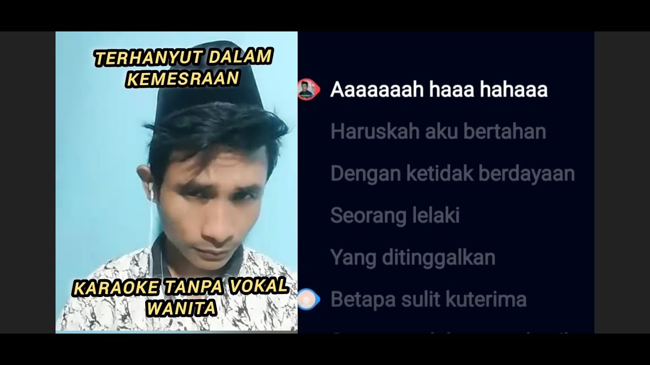 TERHANYUT DALAM KEMESRAAN KARAOKE DUET TANPA VOKAL WANITA
