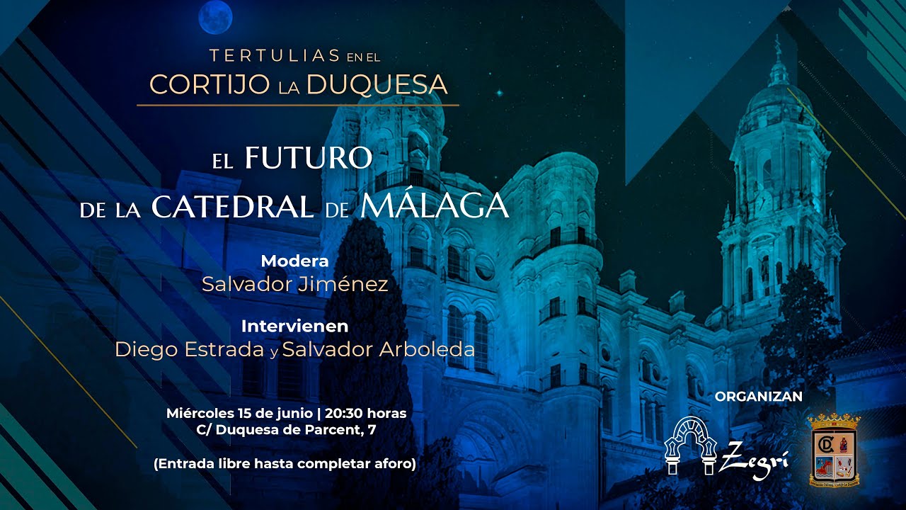 Tertulias en el Cortijo de la Duquesa El Futuro de la Catedral de Málaga