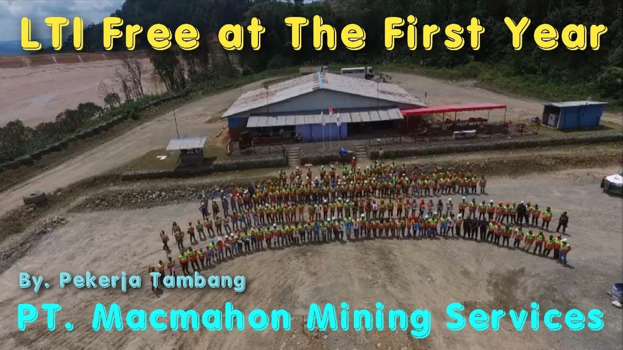 LTI Free at The 1st Year PT. Macmahon Minining Services Martabe Project