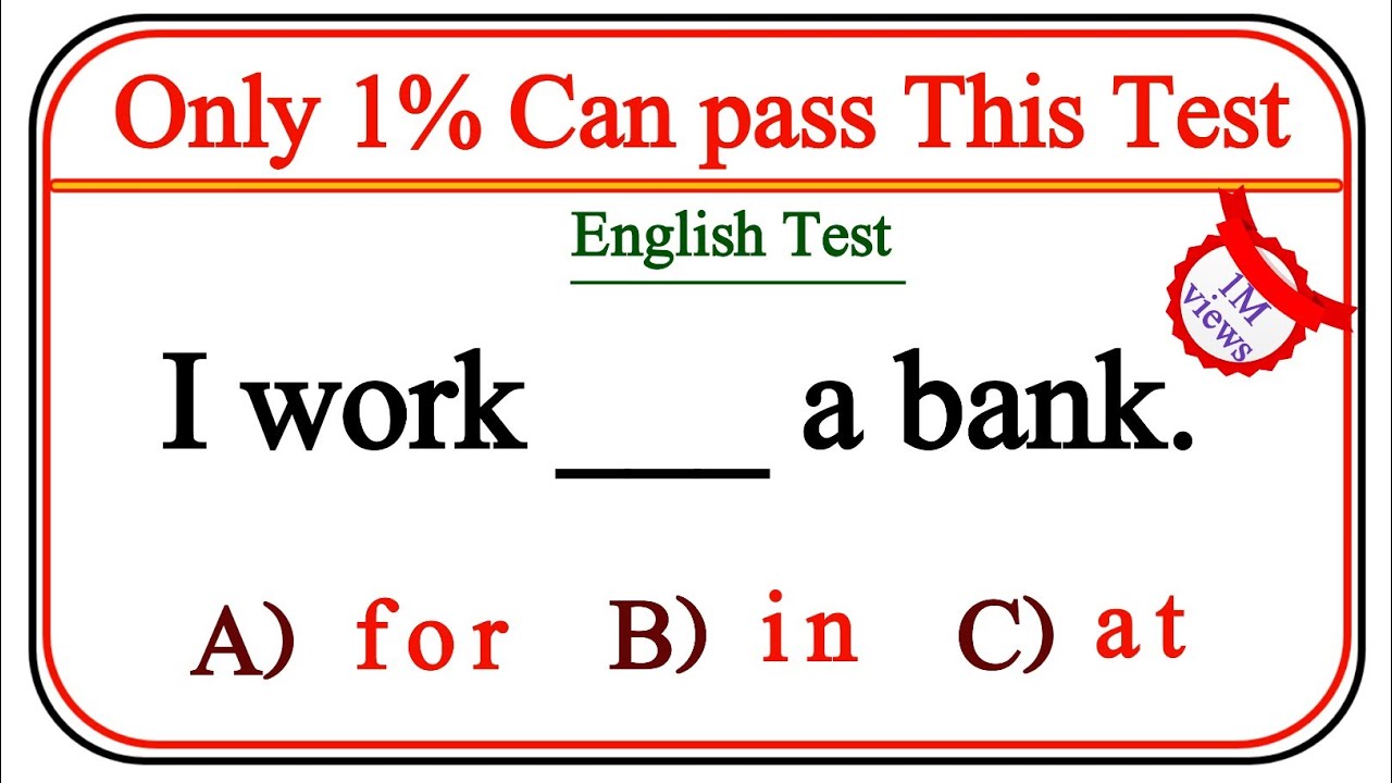 Mixed Grammar Quiz 🌟 If you score over 95% on this quiz, your English is truly awesome