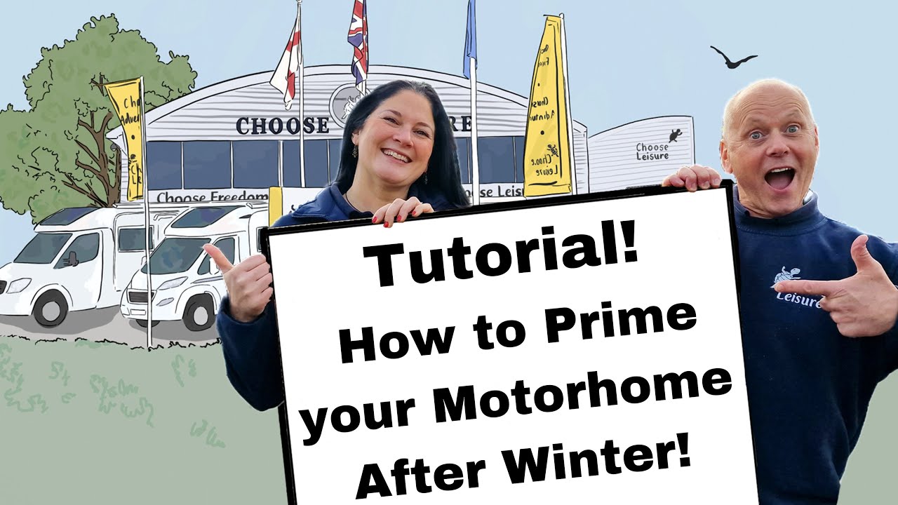 How to Prime your Motorhome for First Use After Winter