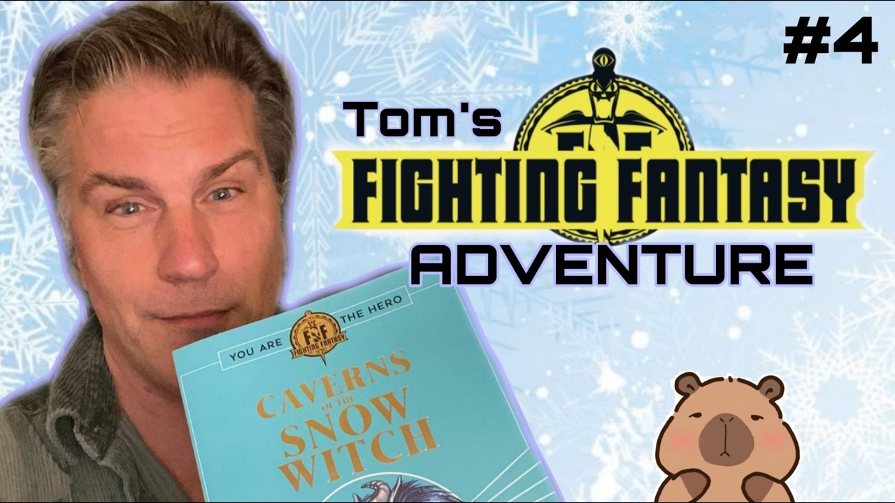 Tom's Fighting Fantasy Adventures #4 - CAVERNS OF THE SNOW WITCH
