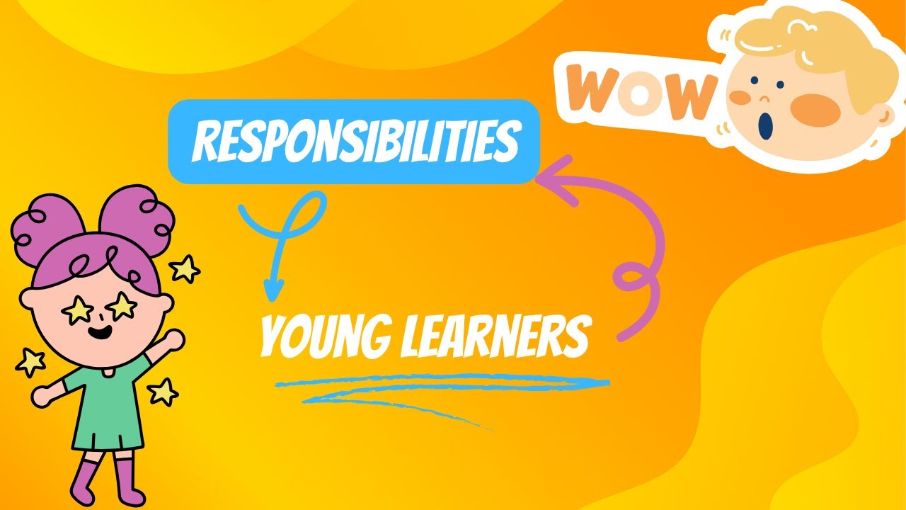 Engaging Young Learners: Classroom Responsibilities