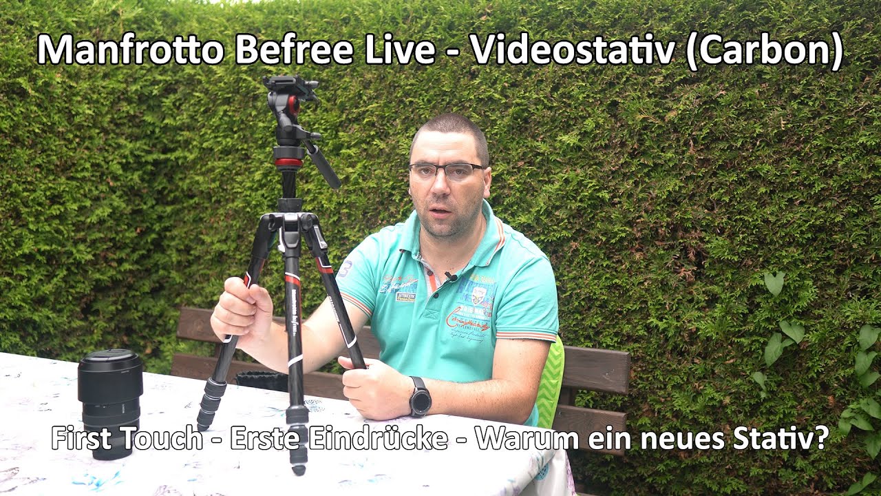 Manfrotto BEFREE Live Videostativ - Vorstellung und erster Test - Kein Review - Warum Videostativ?