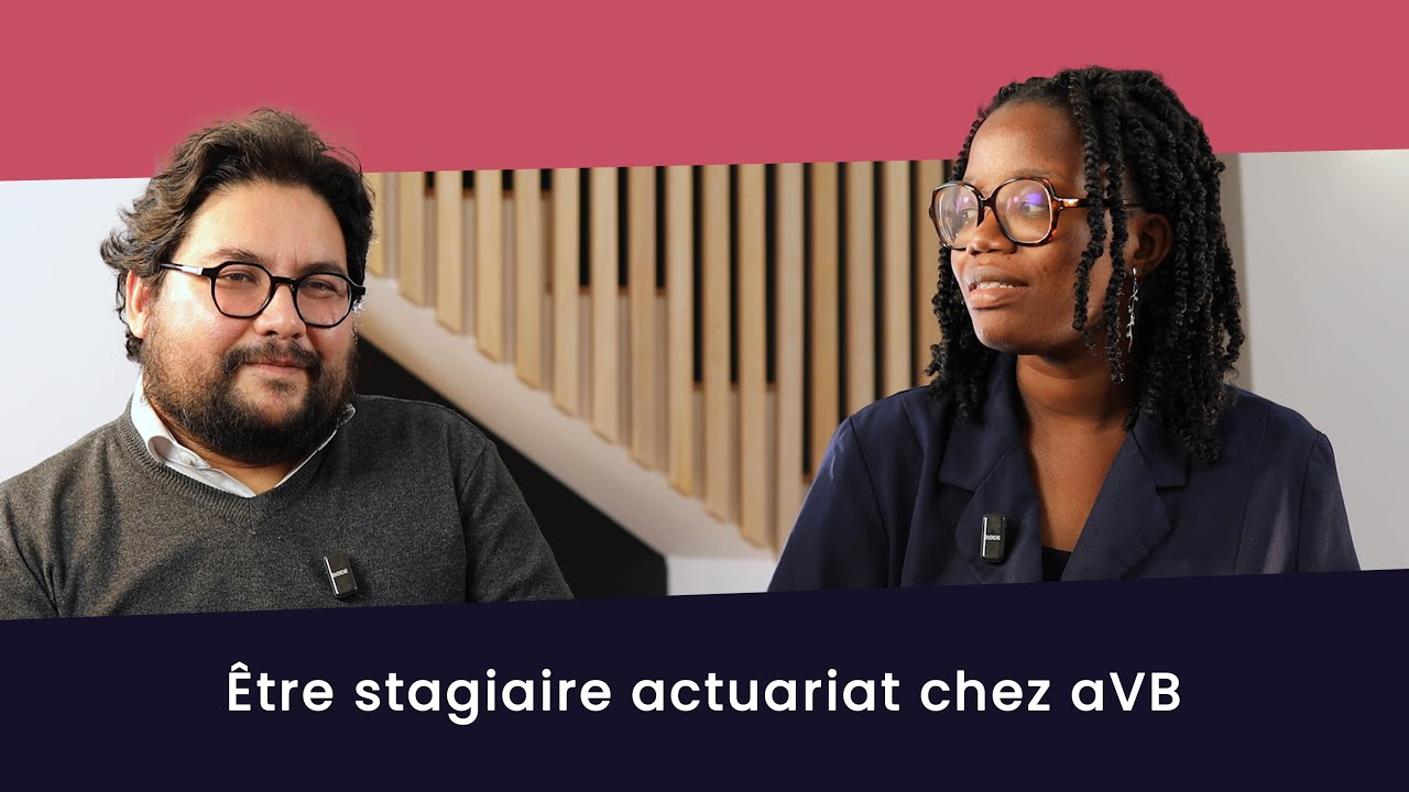 Être stagiaire actuariat chez aVB
