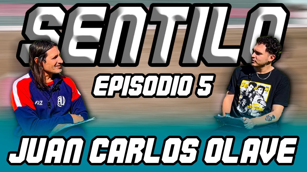 JUAN CARLOS OLAVE | SENTILO #5