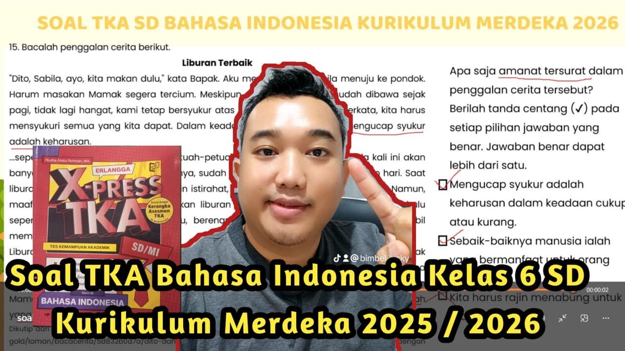 Latihan Soal TKA Bahasa Indonesia Kelas 6 SD Kurikulum Merdeka 2025 / 2026