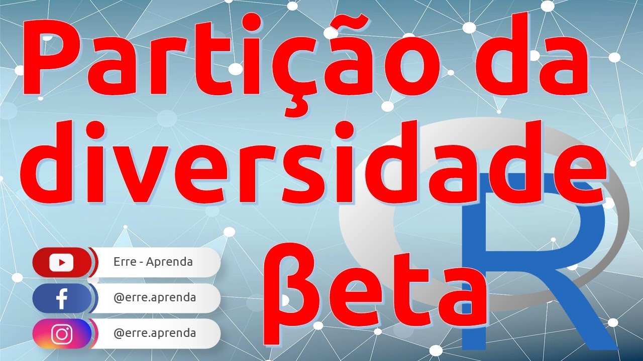 Partição da diversidade beta (β) no programa R | Erre – Aprenda