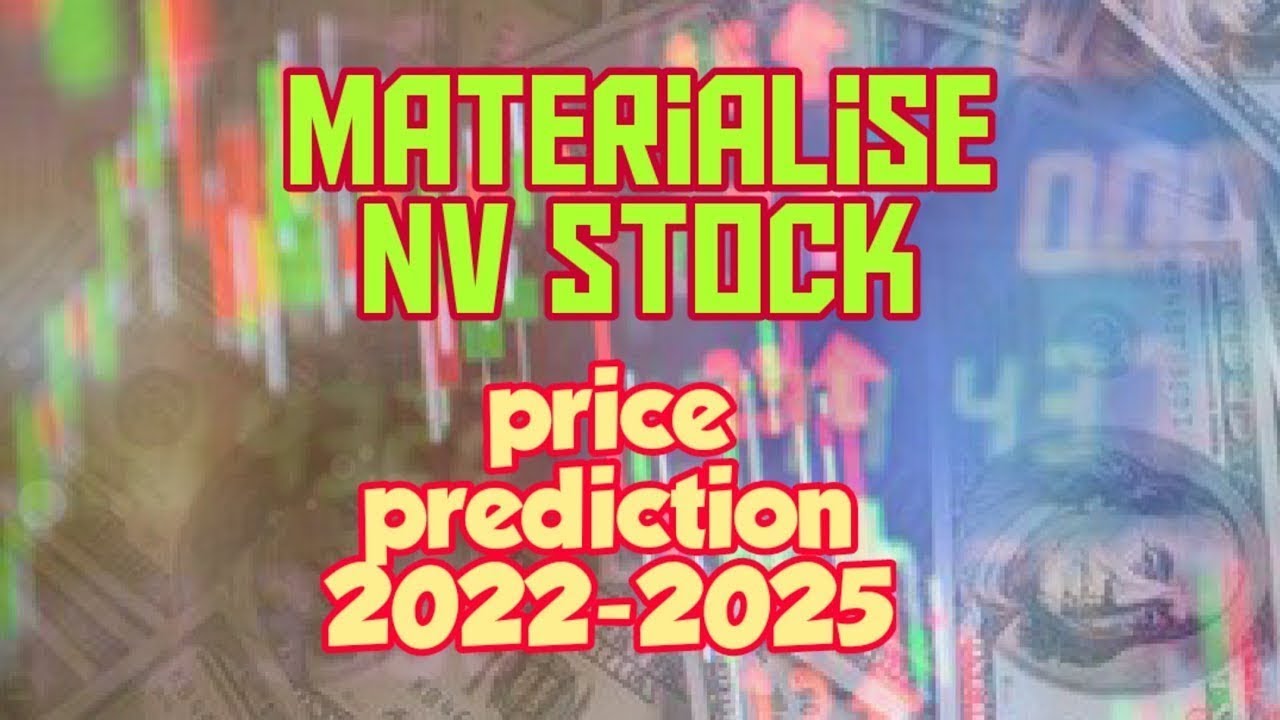 MATERIALIZE NV STOCK PRICE PREDICTION & Technical Analysis 2022 -2025 | MTLS LATEST NEWS & UPDATES