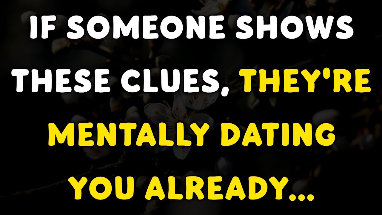If Someone Shows These Clues, They're Mentally Dating You Already | Psychology Facts | @mindfactus
