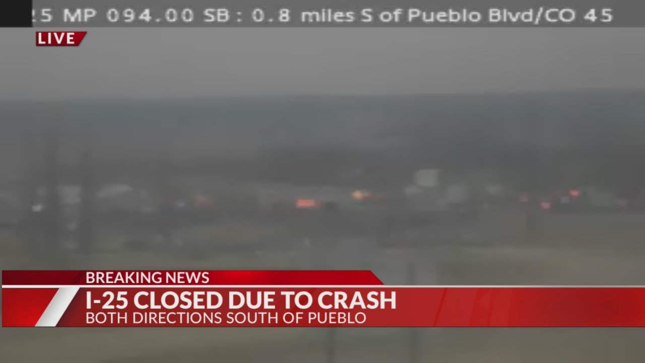 I-25 south of Pueblo closed in both directions after large crash