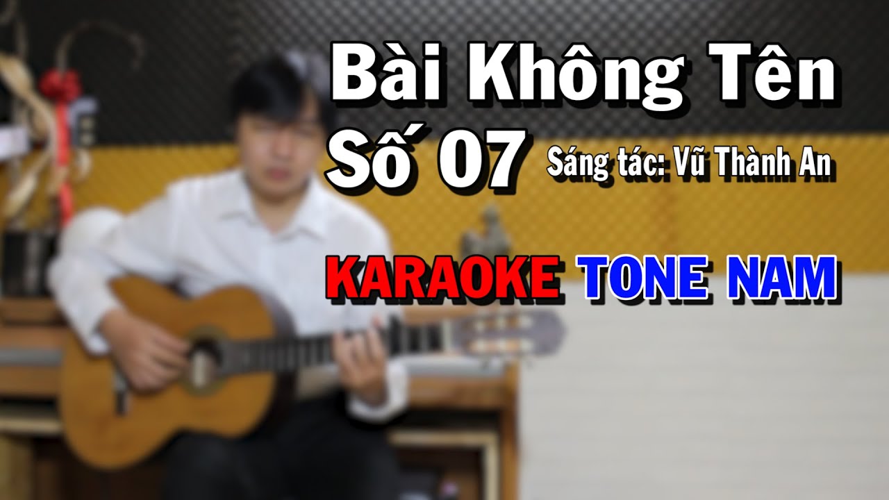 Bài Không Tên Số 7 - Karaoke Tone Nam - Beat Guitar - Karaoke NBC