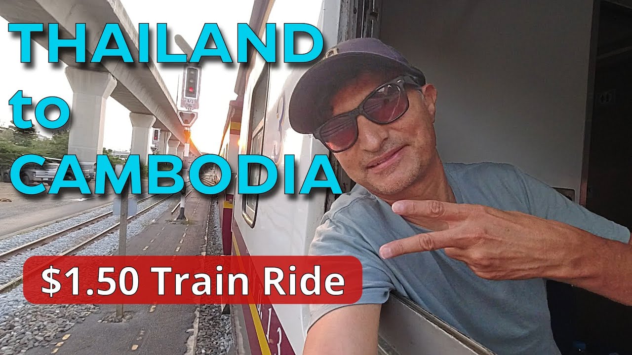 Cheapest travel from BANGKOK to SIEM REAP | My $1.50 train ride in SOUTHEAST ASIA