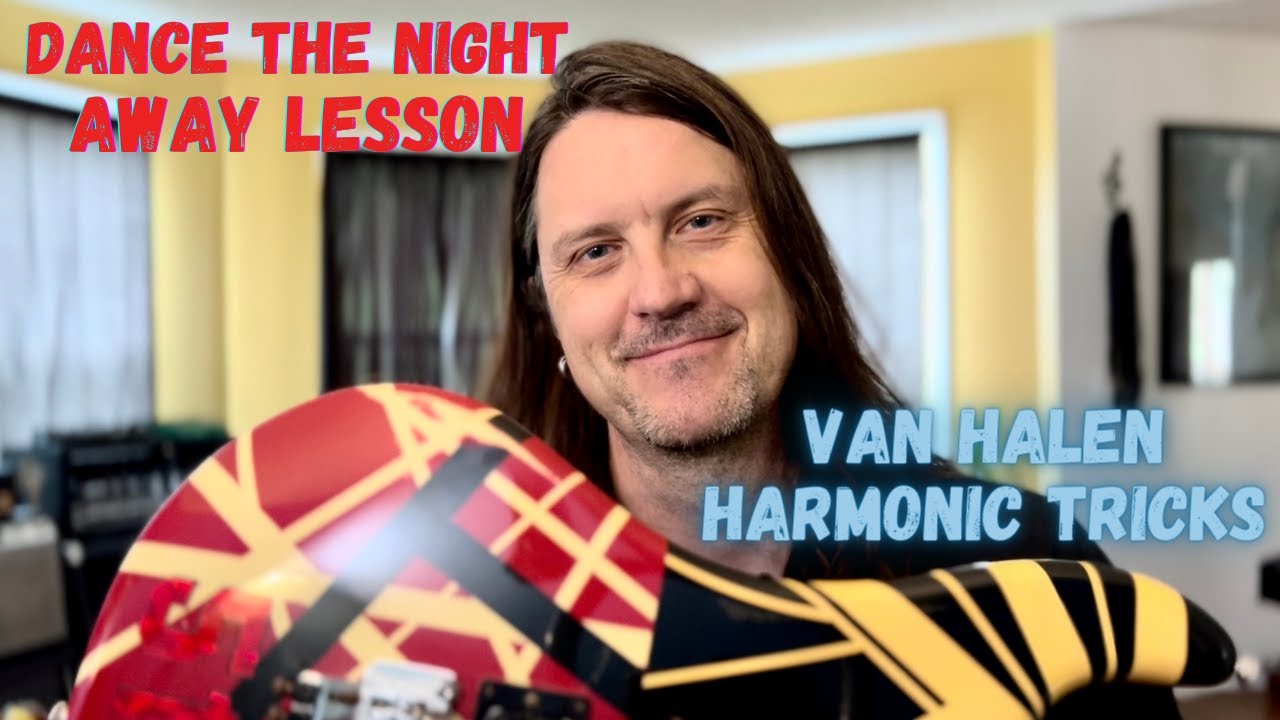 Dance The Night Away Lesson - Van Halen Tricks!