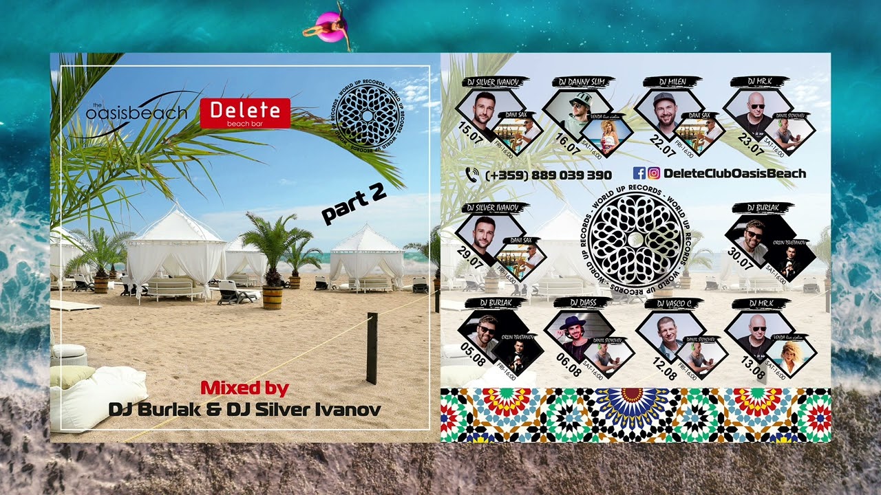 Oasis Beach Mixed by Dj Burlak & Silver Ivanov Part 2 - Summer 2022