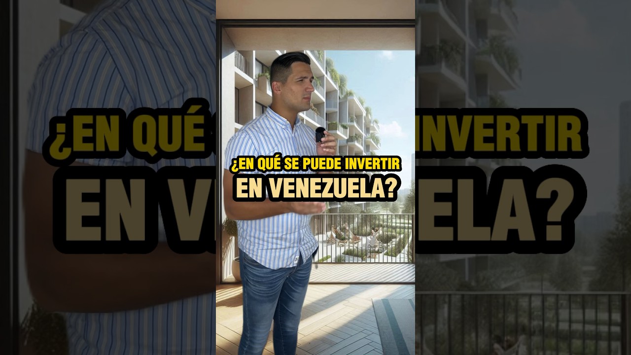 &iquest;En qu&eacute; se puede invertir en Venezuela? 🇻🇪💼