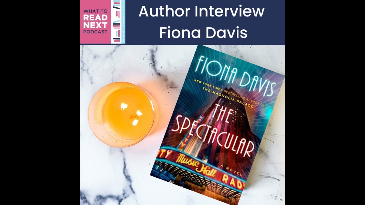#673 Fiona Davis on the Magic of Radio City Music Hall and The Spectacular (2023)