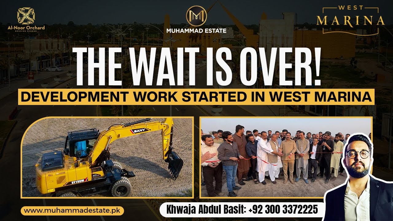 Earth Breaking - West Marina Al Noor Orchard Lahore | 10 Nov 2022 | Development Started