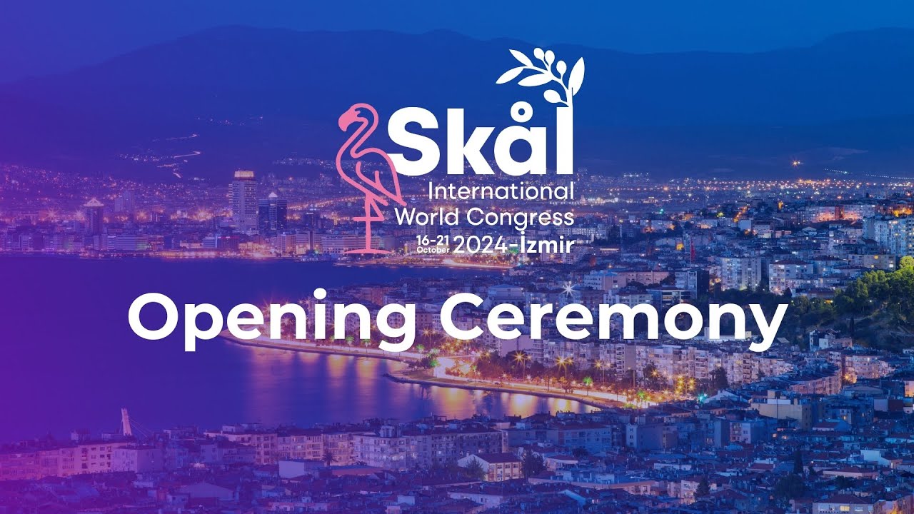 Skål International Opening Ceremony 2024