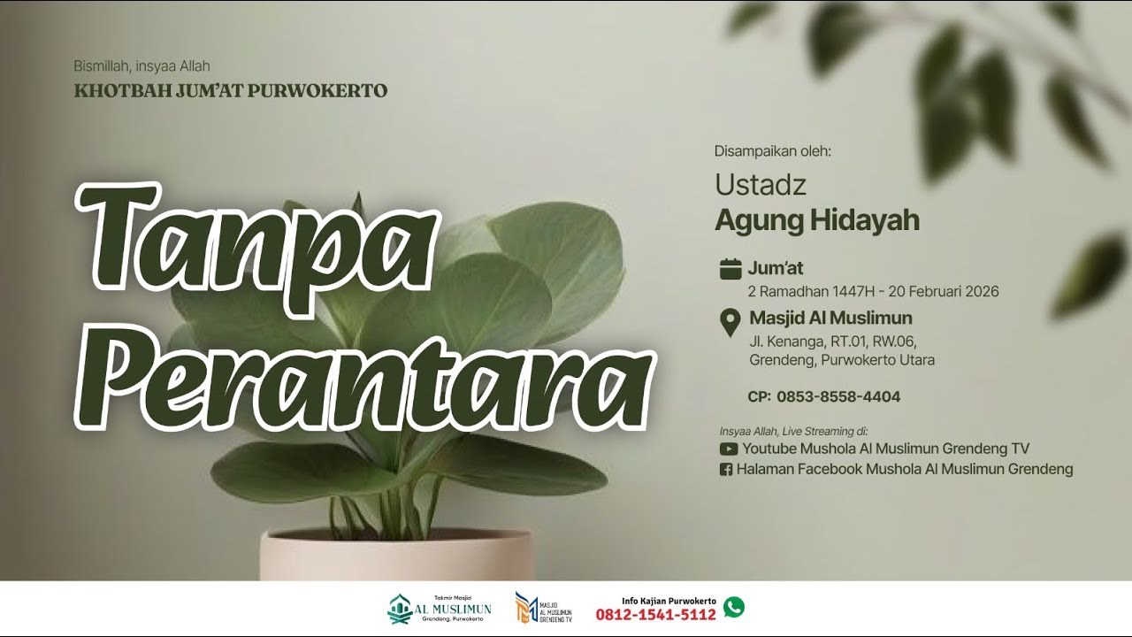 (LIVE) Tanpa Perantara - Ustadz Agung Hidayah