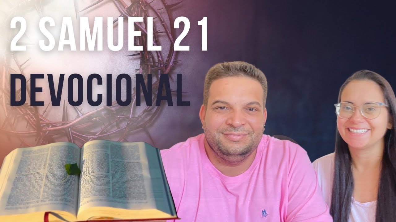 2 Samuel 21 Devocional