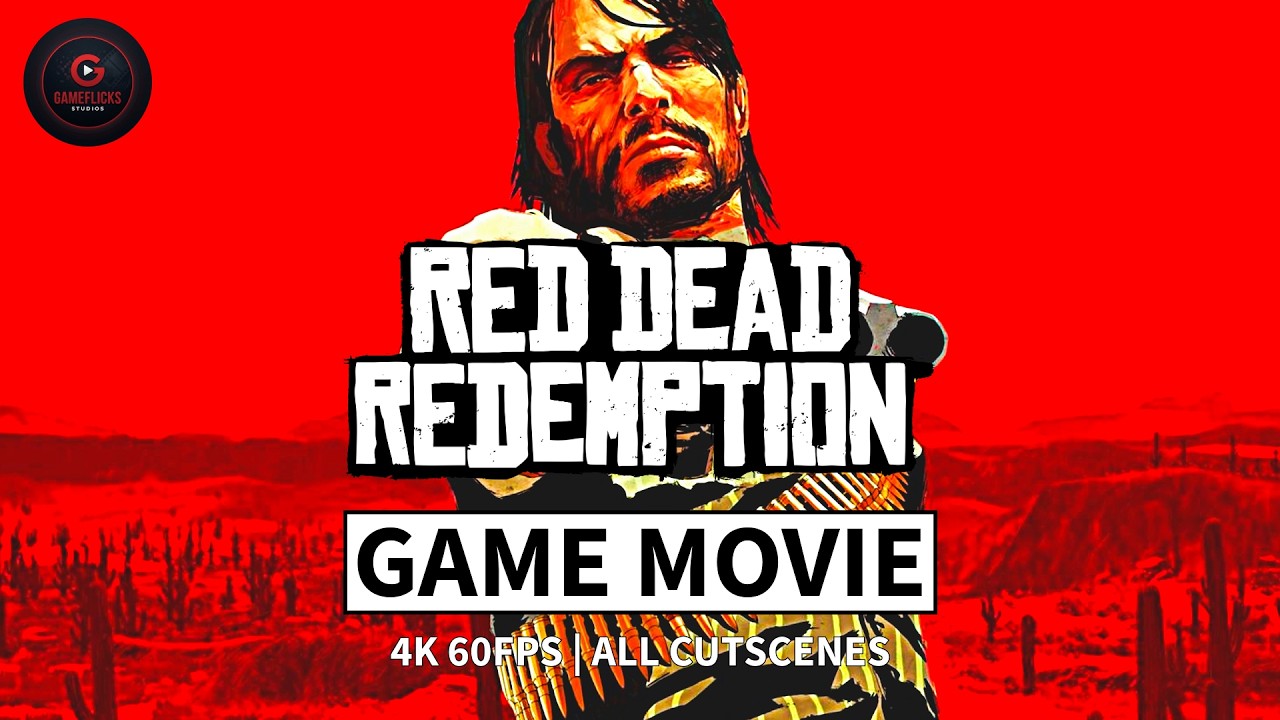 RED DEAD REDEMPTION &ndash; FULL GAME MOVIE (All Cutscenes) | A Tragic Western Story