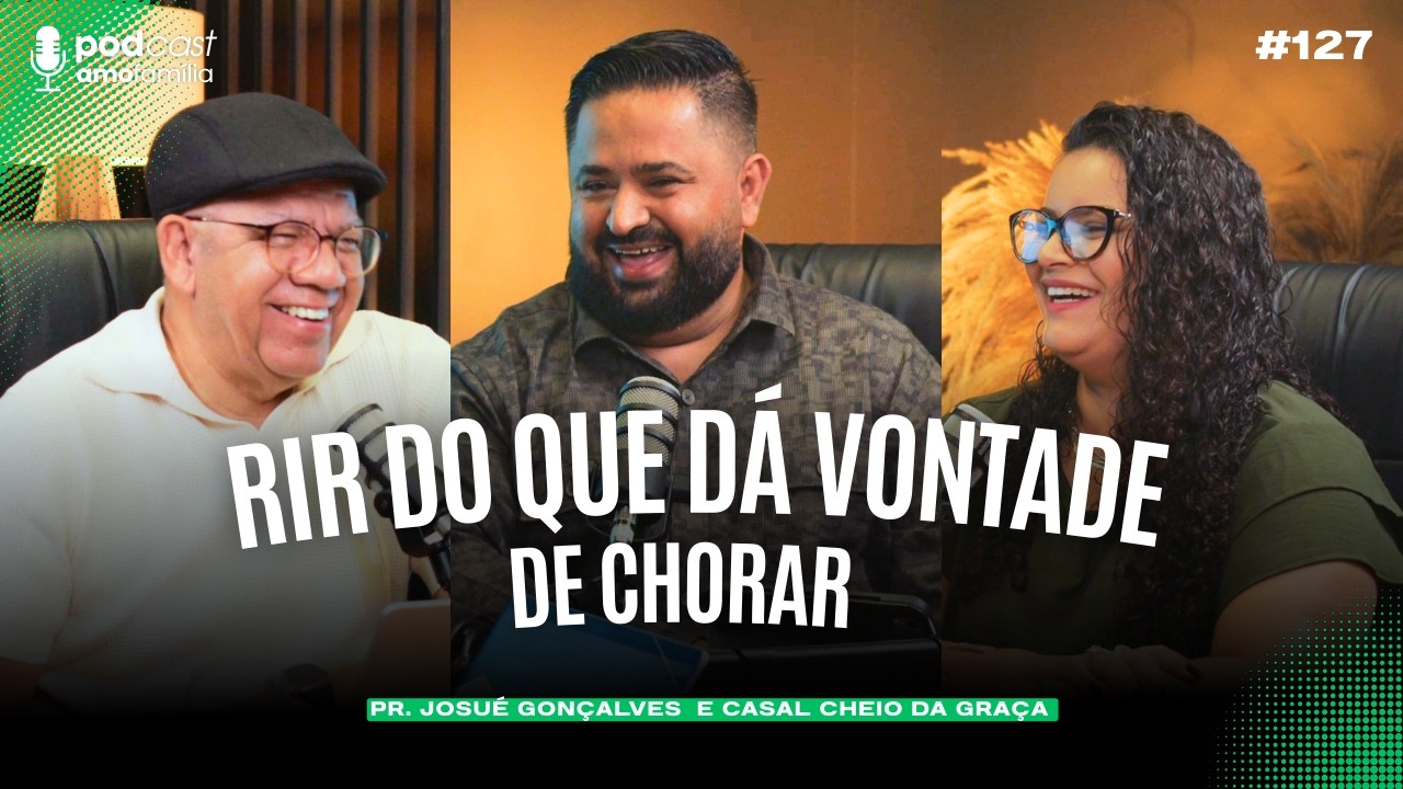 Quando o Casamento Enfrenta Lutas: Aprender a Rir do que Dá Vontade de Chorar | Casal Cheio da Graça