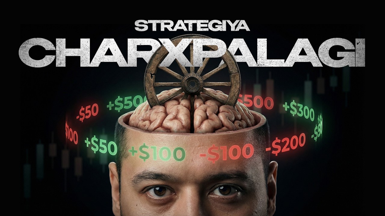 Нима учун 95% трейдерлар ПУЛ ЙЎҚОТАДИ? СТРАТЕГИЯЛАР ЧАРХПАЛАГИ