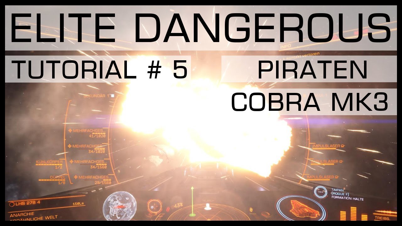 ELITE DANGEROUS | TUTORIAL #5 | Piraten-Jagd mit der Cobra MK3 | [PC/PS4/XBOX]
