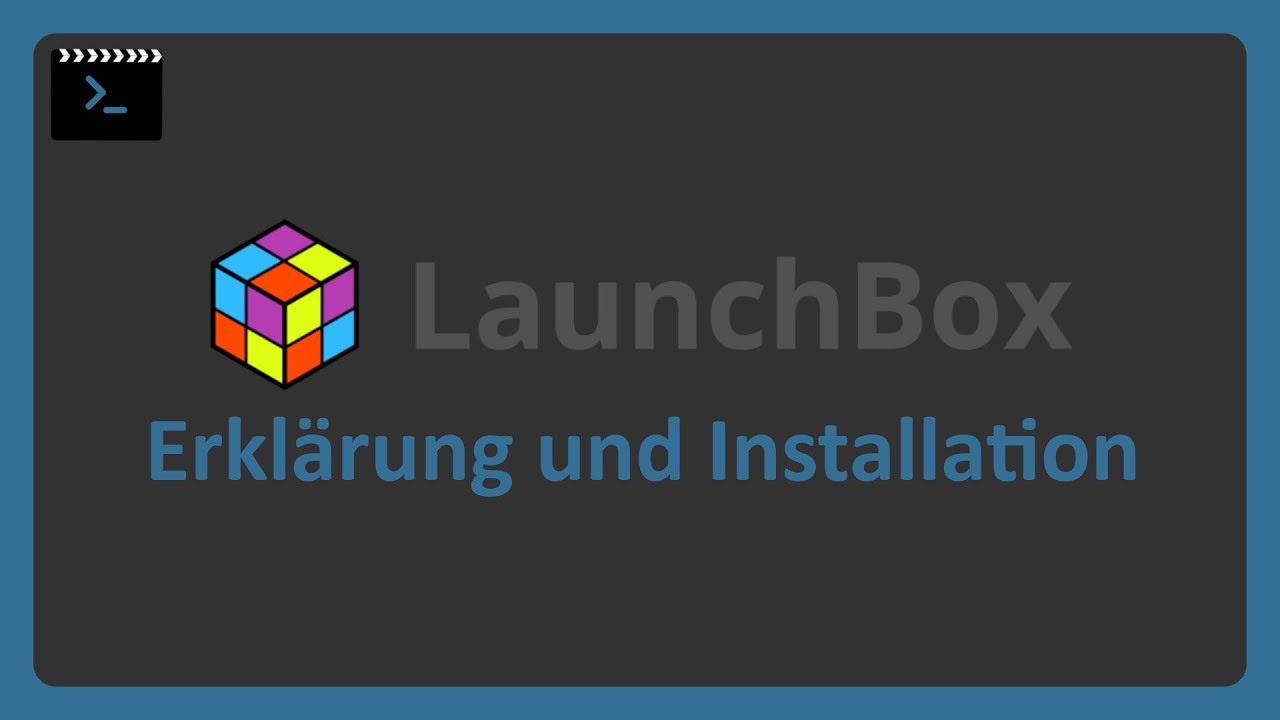 Launchbox Tutorial - Erklärung & Installation [DEUTSCH]