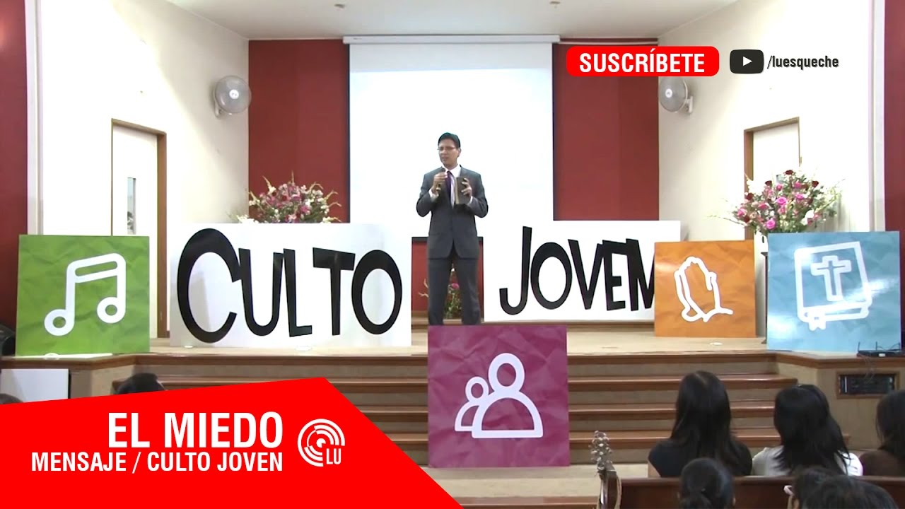 El miedo / Mensaje Culto Joven