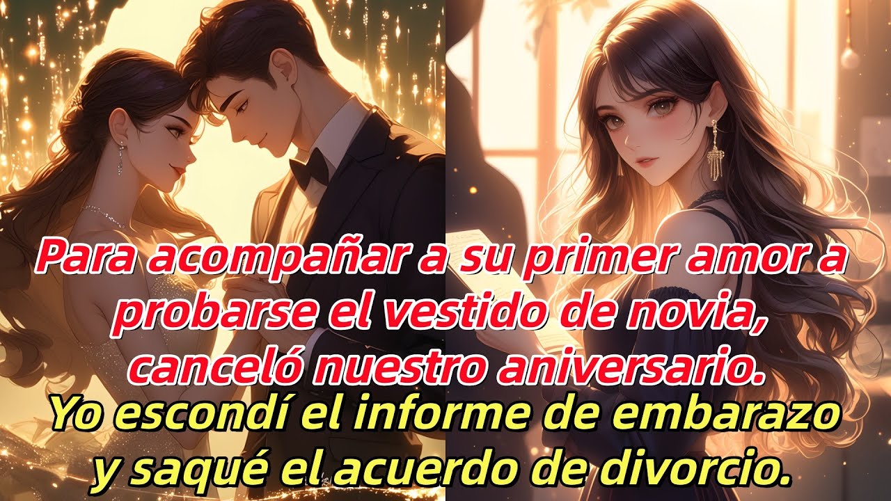 📕Canceló nuestro aniversario por su ex; escondí el test y saqué el divorcio.