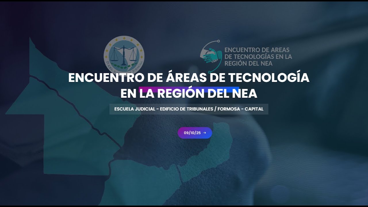 Poder Judicial Formosa - Encuentro TECNEA 2025
