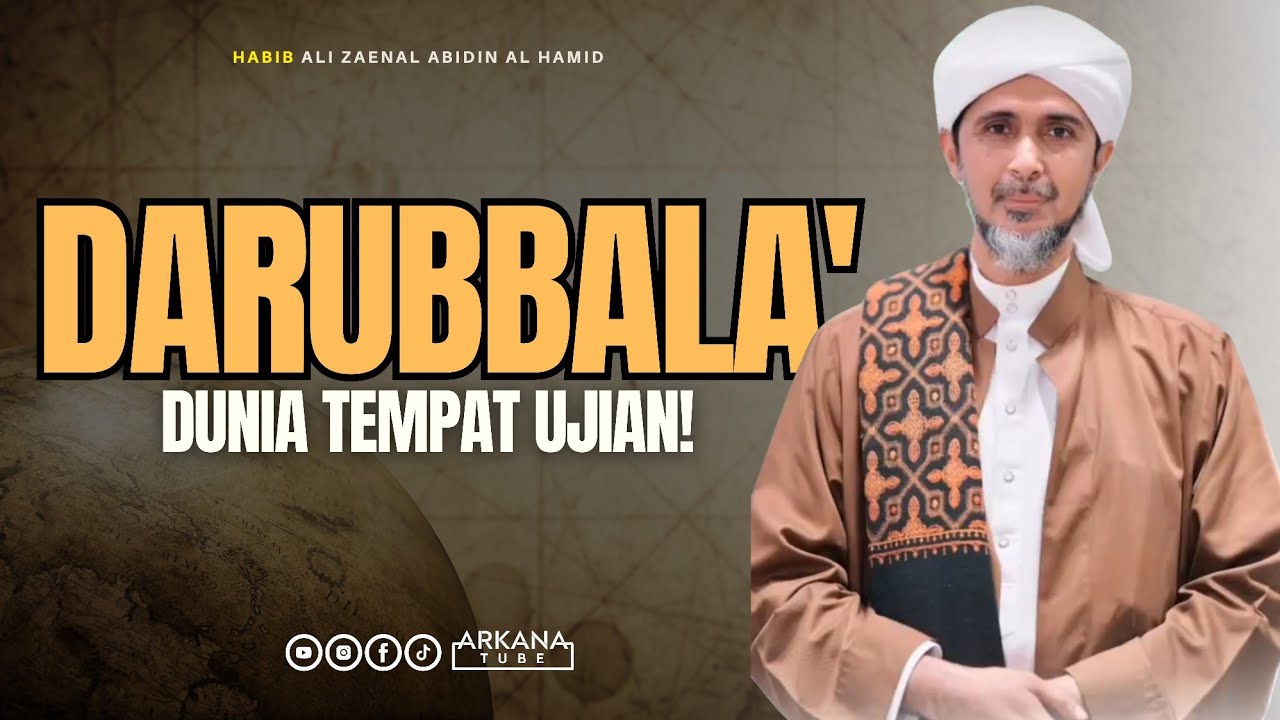 KEINDAHAN DUNIA? - Habib Ali Zaenal Abidin
