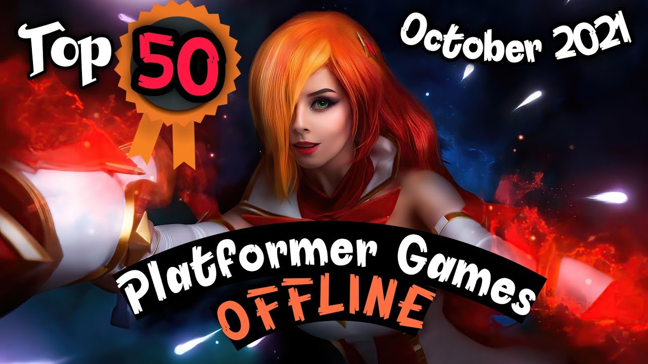 TOP 50 BEST 🔥 PLATFORMER GAMES OFFLINE ON ANDROID IN OCTOBER 2021 | GAMEGENIX