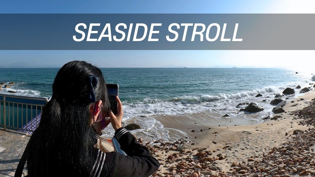 A deep and relaxing stroll along the coast｜China Travel｜SHENZHEN｜Relaxing