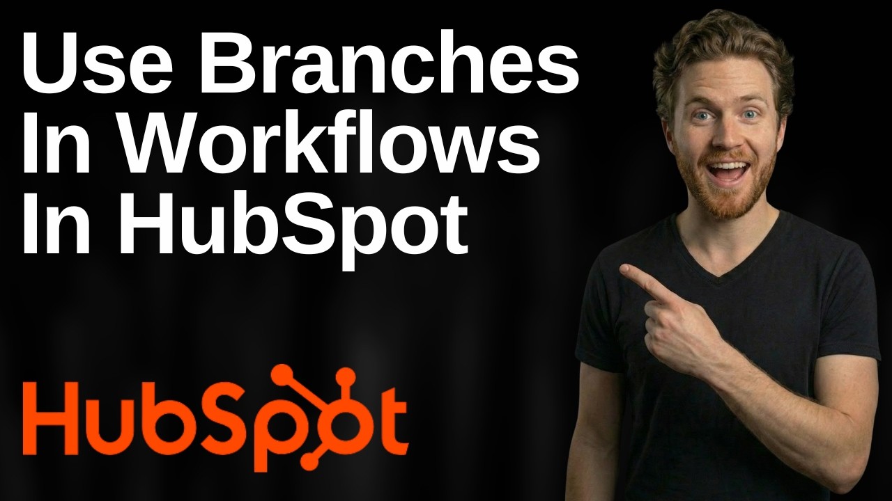 How To Use Branches In Workflows In HubSpot (2026 Easy Guide)