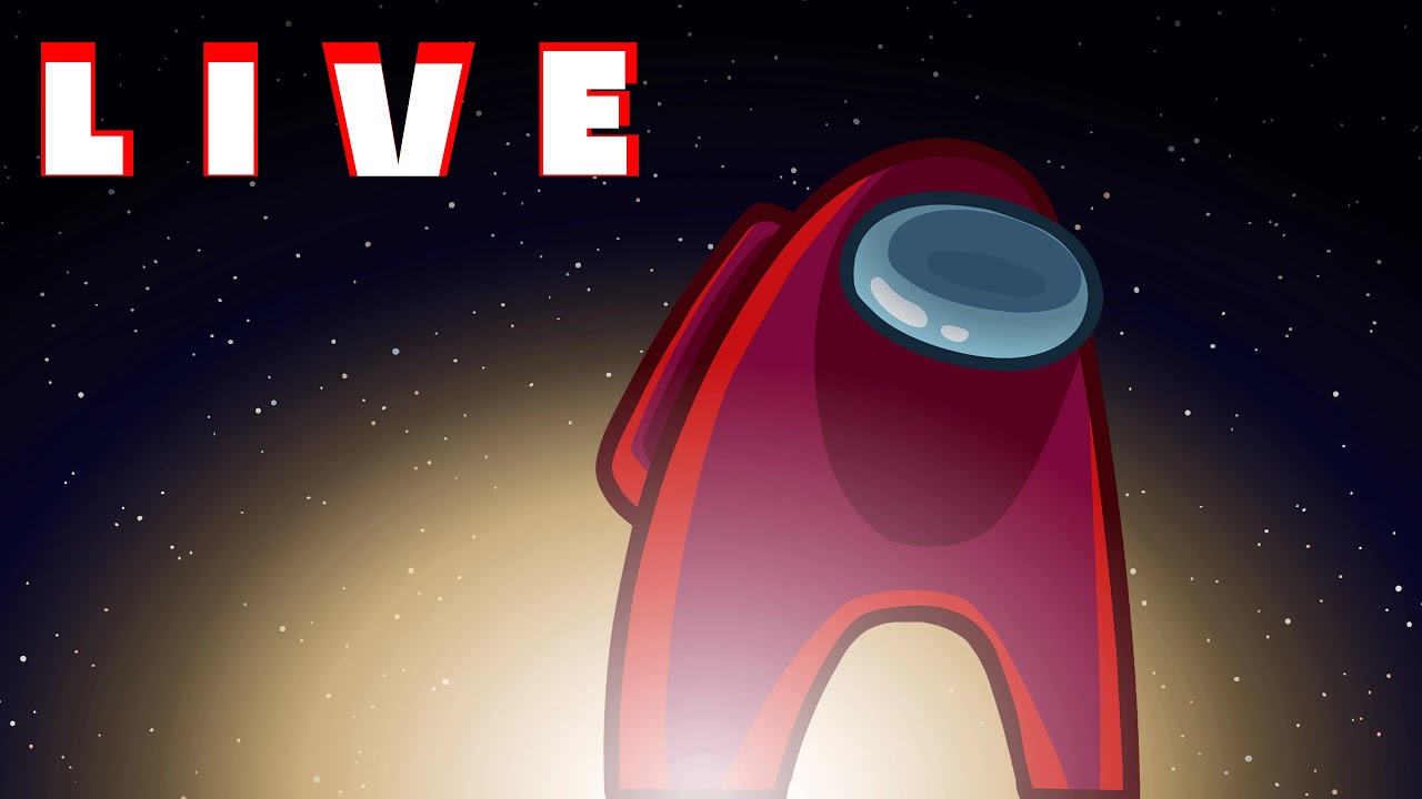 Among Us [LIVE]
