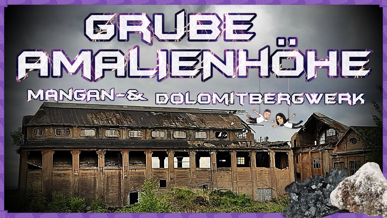 Grube Amalienhöhe ⛰⚙️(mit unglaublichen Fund) - [Lost Place] Nr.14