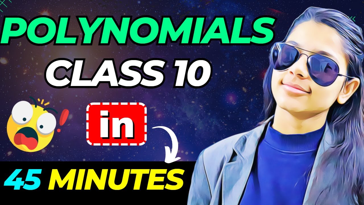 Polynomials | Class 10 2023 FULL CHAPTER ONE SHOT REVISION 🔥🔥 #class10