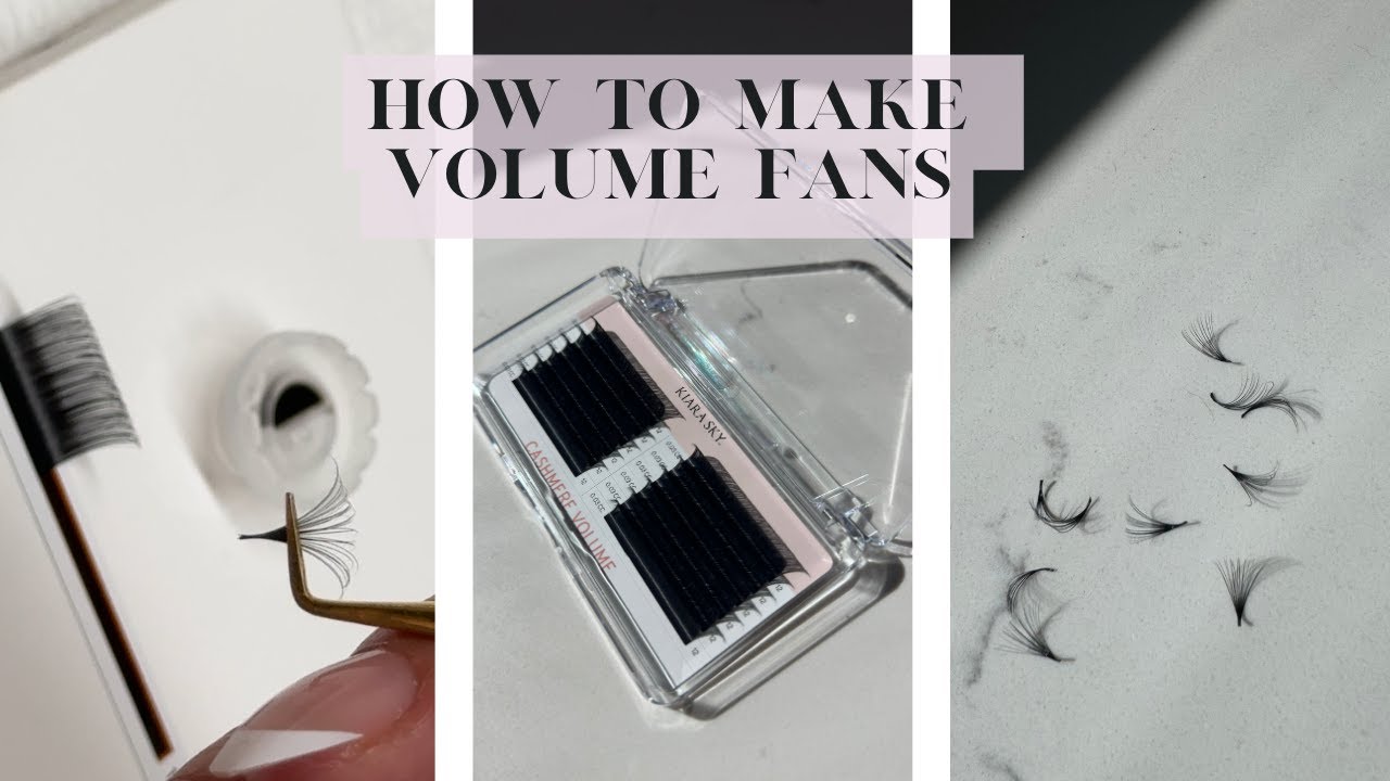 HOW TO MAKE VOLUME FANS | LASH TUTORIAL | KIARA SKY LASHES