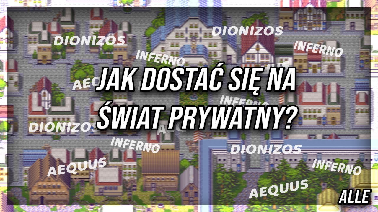 Margonem Jak dostać się na Świat prywatny?