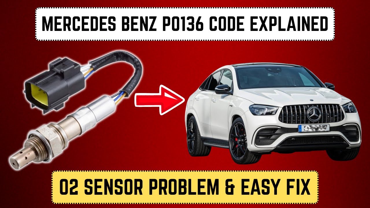Код ошибки P0136 в Mercedes Benz: объяснение | Проблема с кислородным датчиком и простое решение ||