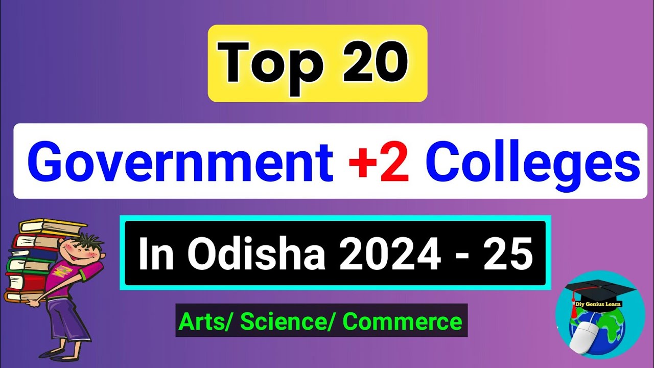 Best Government +2 College In Odisha | Top 20 Plus two college in Odisha 2024-25 | Best +2 college