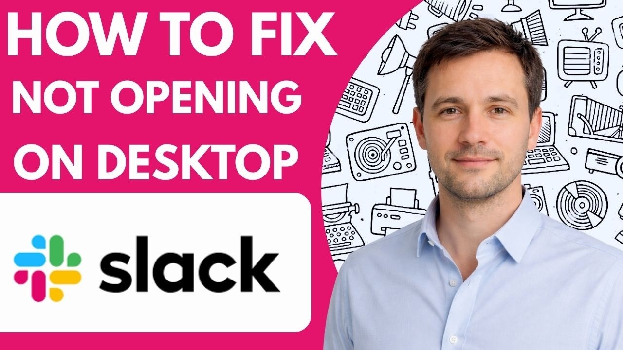 How to Fix Slack Not Opening on Desktop Full Guide 2026